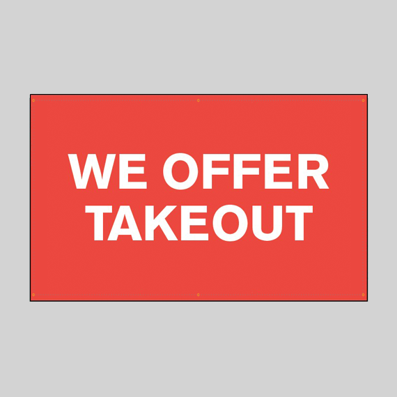 NEW PRODUCT – Takeout Banners